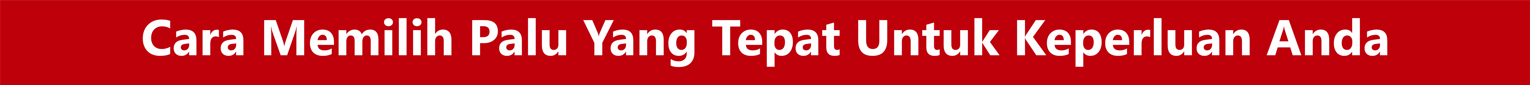 Banner cara memilih palu